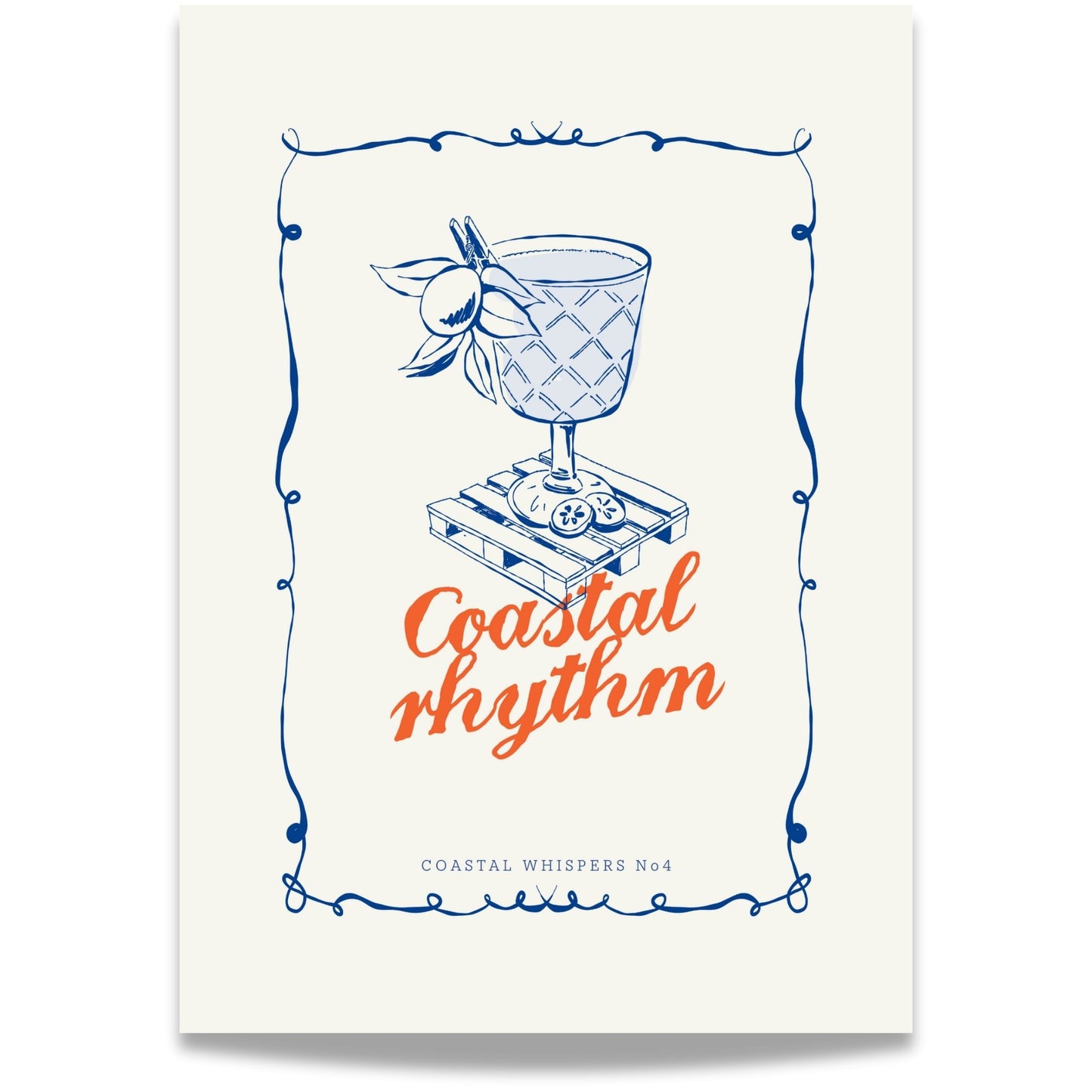 Coastal Whispers No4 – Plakat. Et cocktailglass, en appelsinskive og teksten Coastal Rhythm innrammet av maritime linjer.