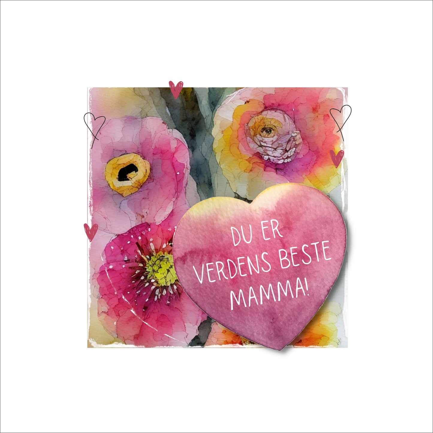 Grafisk plakat med et rosa hjerte påført tekst "Du er verdens beste mamma". Bagrunn i cerise og guloransje blomster. Kortet har en hvit kant runt på 4 cm.