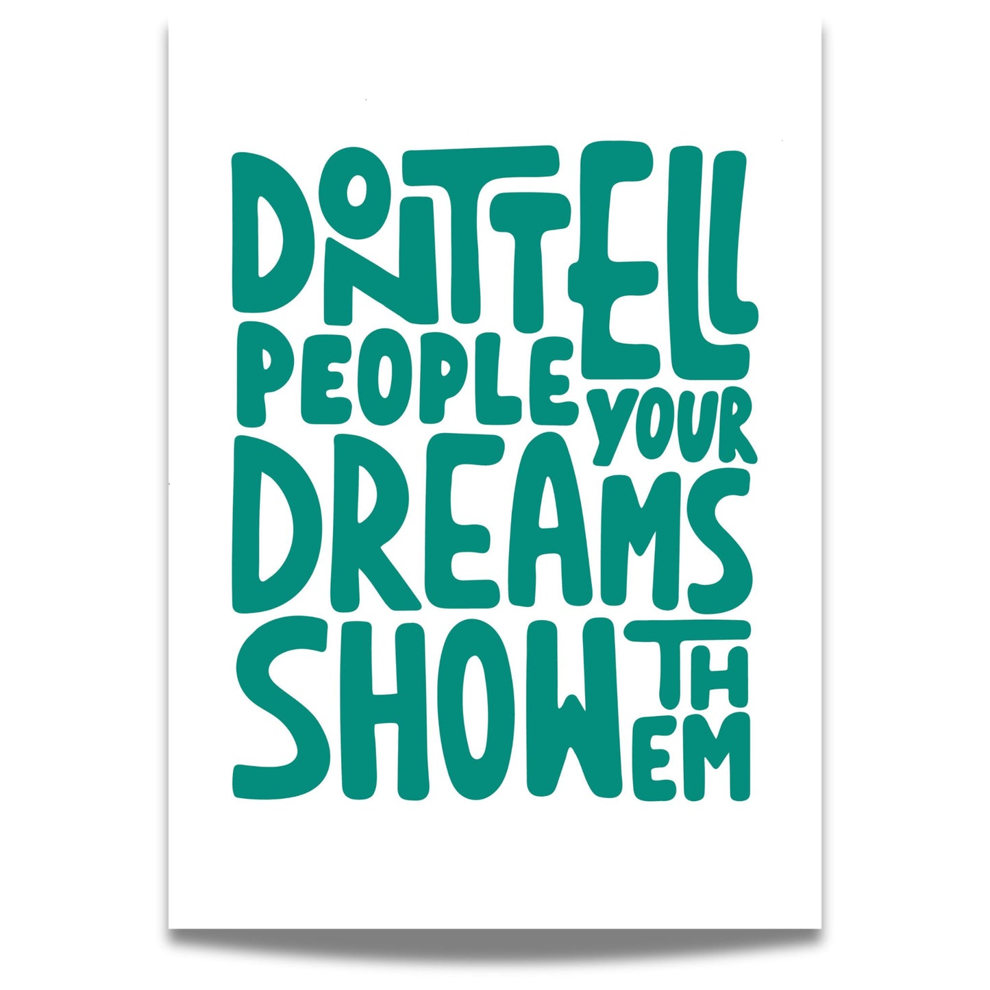 Dream Bold, en inspirerende typografisk plakat designet for å motivere og inspirere hver dag.