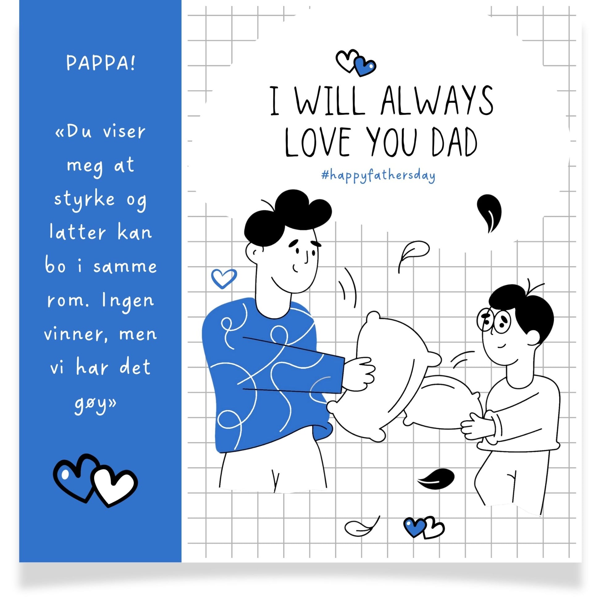 Et morsomt og sjarmerende kort for pappaen som alltid stiller opp for en lek eller latter