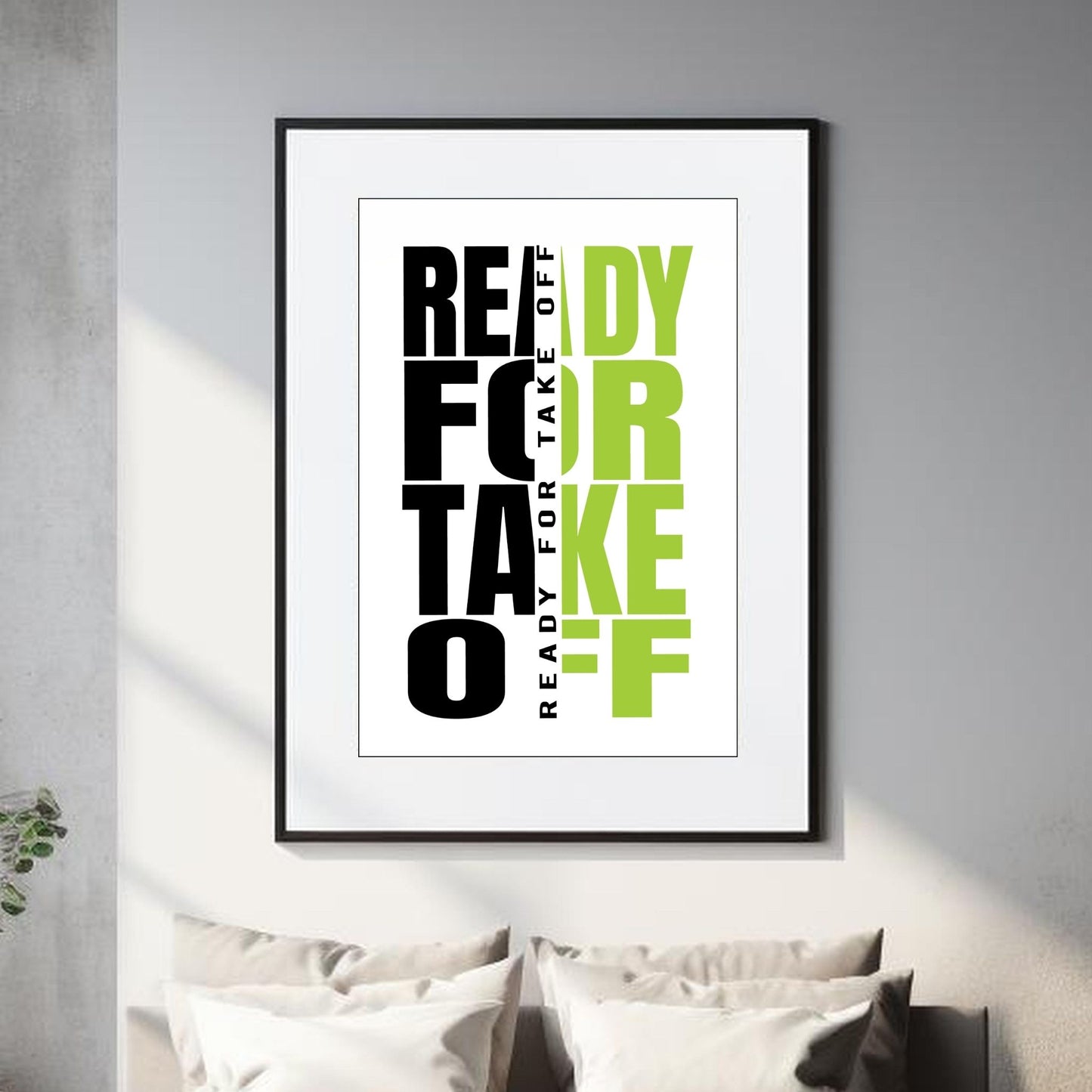 "Ready for takeoff" - tekstplakat med sort og lime tekst, og hvit bakgrunn. Illustrasjon viser plakat i sort ramme og hvit passepartout.