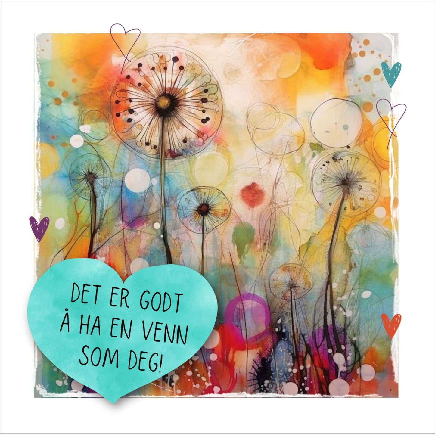 Kort med turkis hjerte med tekst "Det er godt ha en venn som deg" og bakgrunn i fargerik blomstereng. Konvolutt er inkludert.