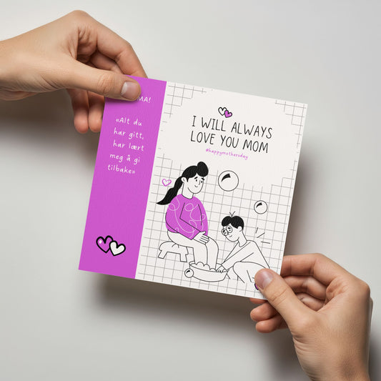 Person holder kort med illustrasjon og teksten “I will always love you mom”