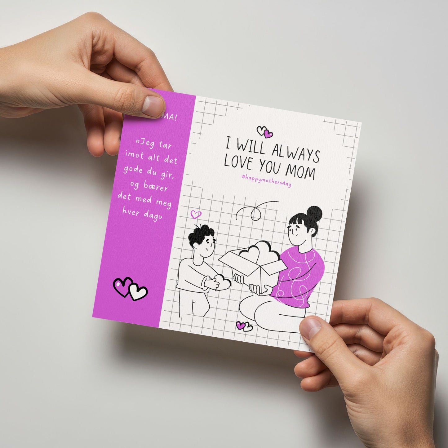 Person holder kort med illustrasjon og teksten “I will always love you mom”