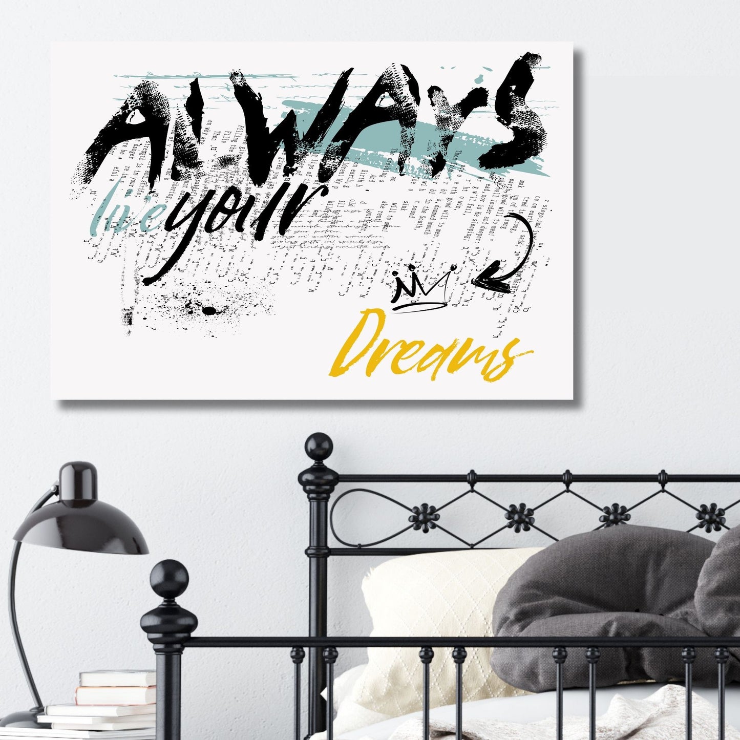 "Always live your dreams" - grafisk graffiti-illustrasjonen som er et blikkfang som gir rommet en urban og energisk atmosfære. Illustrasjonsfoto viser motivet på lerret.