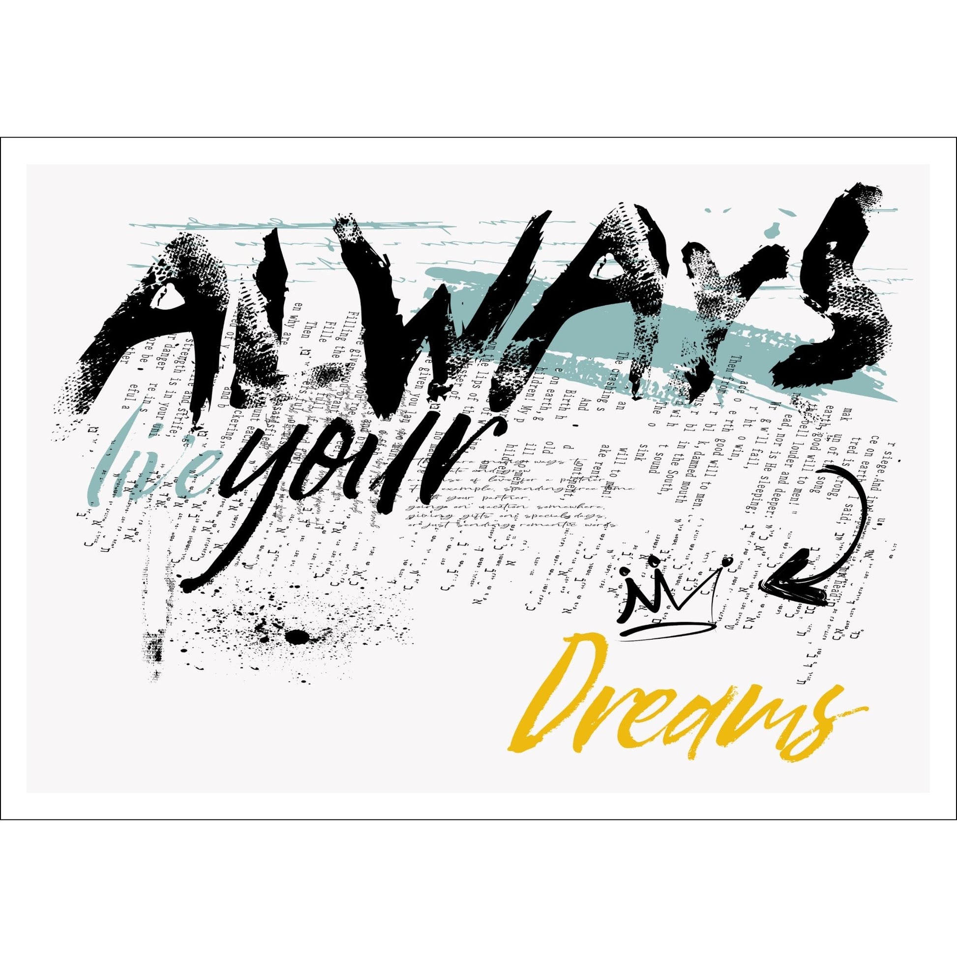 "Always live your dreams" - grafisk graffiti-illustrasjonen som er et blikkfang som gir rommet en urban og energisk atmosfære.