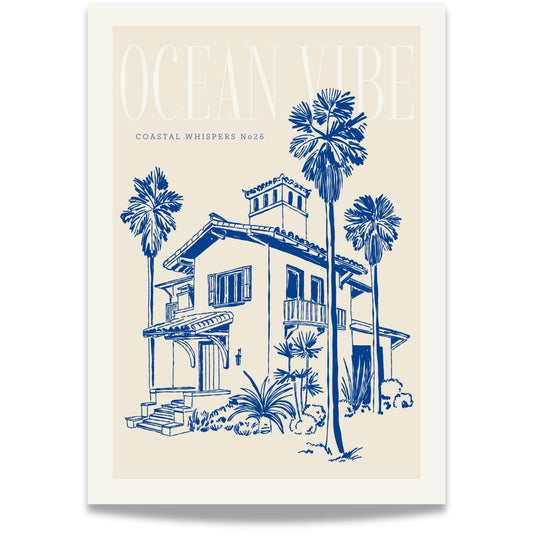 Coastal Whispers No26 – Plakat
Et stort strandhus med palmer og teksten Ocean Vibe. Et motiv som oser av tropisk eleganse og avslappet luksus. 