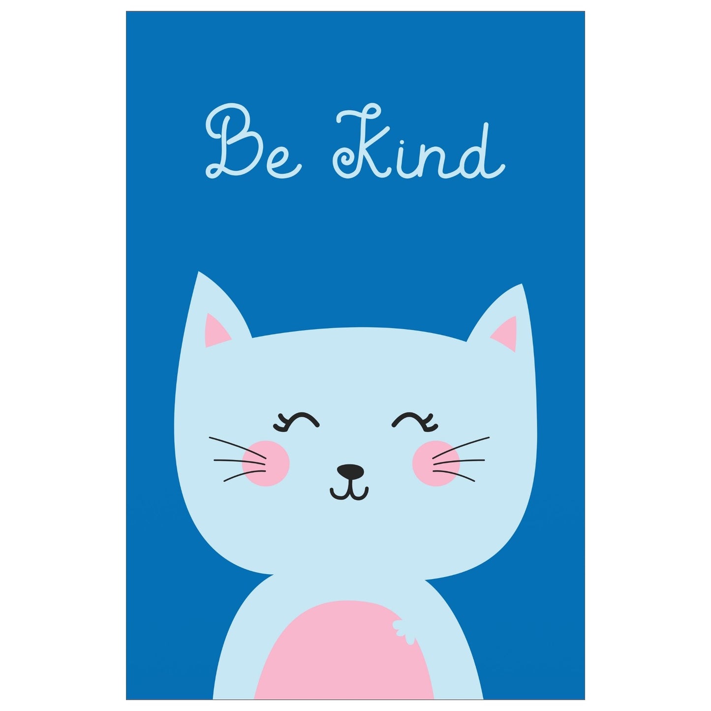 Cartoon Animal. Grafisk plakat for barnerommet. Lyse blå katt på turkis bakgrunn. Tekst på bilde "Be kind".