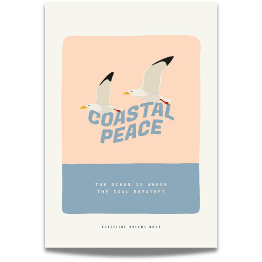 Coastline Dreams No23 – Plakat
To måker i flukt over havet med teksten Coastal Peace og The ocean is where the soul breathes. En ren og beroligende plakat med maritim ro.