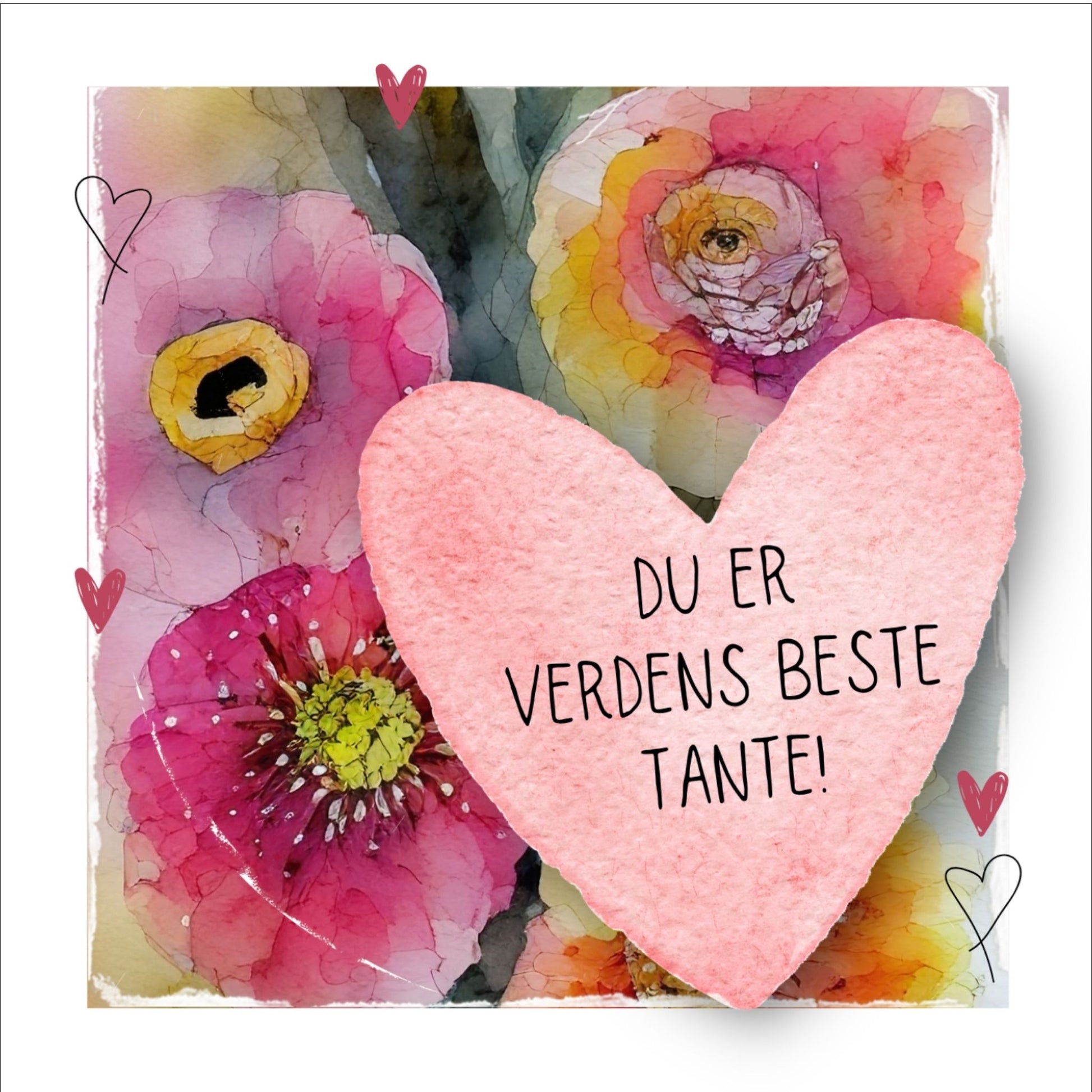 Grafisk plakat med et rosa hjerte påført tekst "Du er verdens beste tante!". Bagrunn i cerise og guloransje blomster. Kortet har en hvit kant rundt på 1,5 cm.