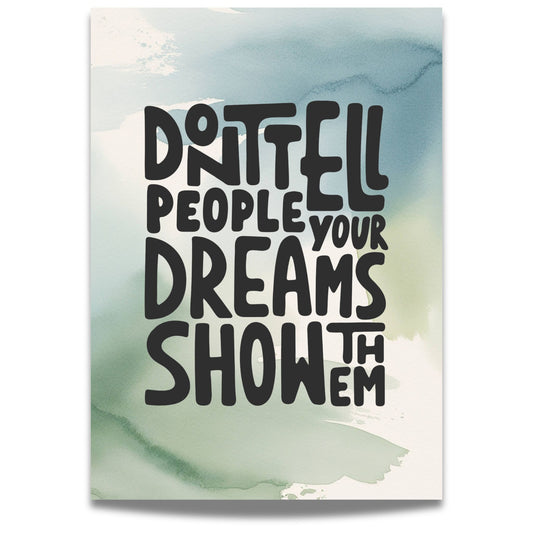 Dream Bold, en inspirerende typografisk plakat som minner deg om å ta grep og vise verden hva du er laget av. 