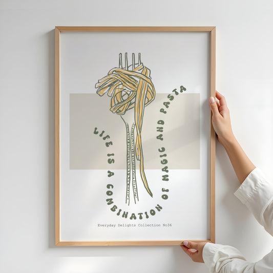 Et ikonisk motiv for pastaglade, med teksten “Life is a combination of magic and pasta”. Illustrasjon viser plakat i eik ramme.