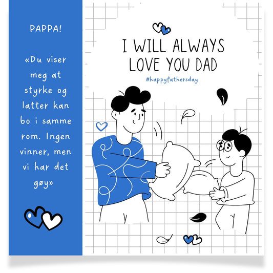 Et morsomt og sjarmerende kort for pappaen som alltid stiller opp for en lek eller latter