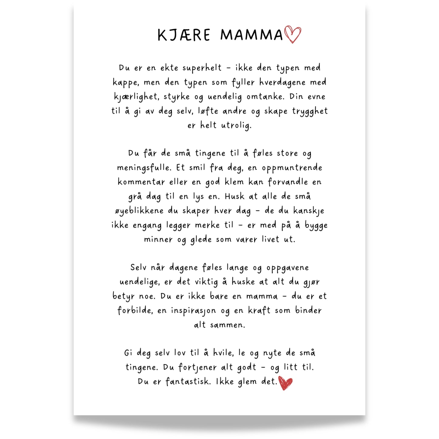 Gi mamma en gave som berører hjertet! Denne vakre plakaten, "Kjære Mamma", er fylt med rørende ord som hyller mødre for deres kjærlighet, styrke og omtanke.