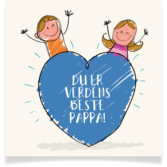 Et varmt og lekent kort som sier alt på én gang – du er verdens beste pappa!