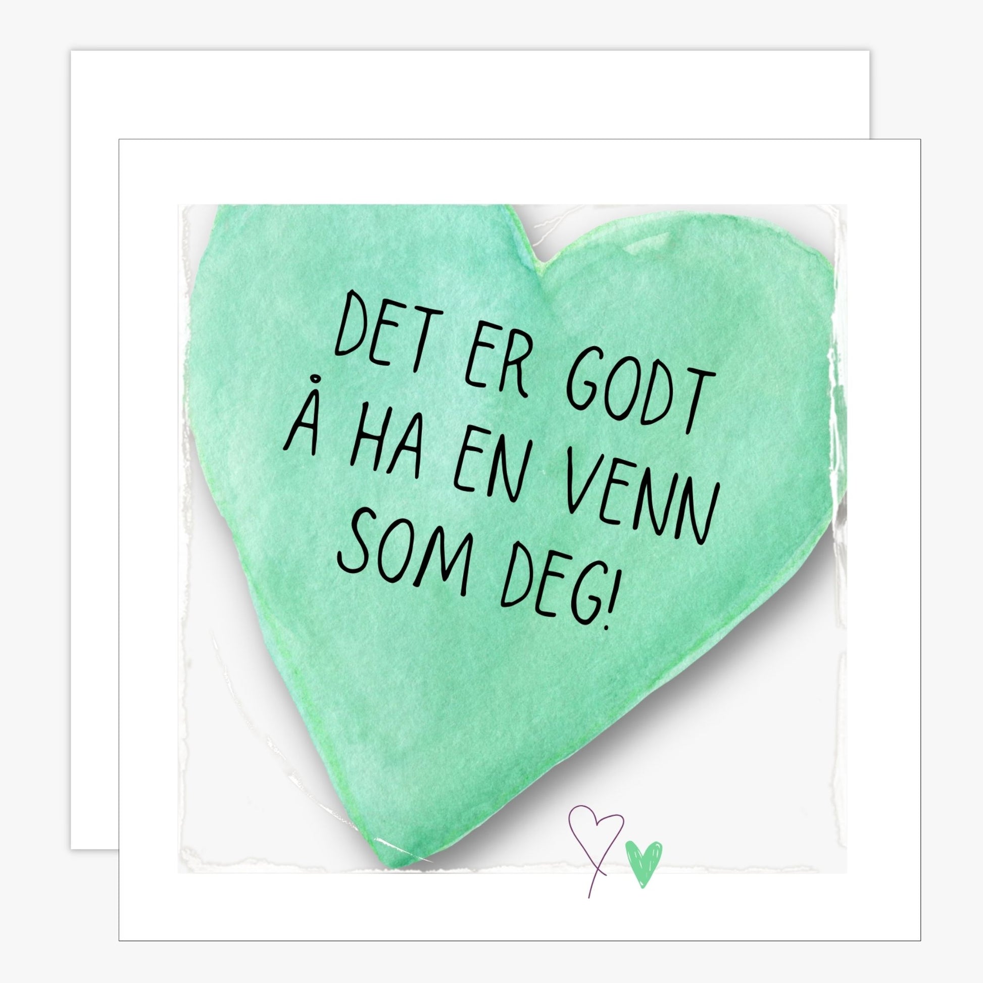 Kort med lysegrønt hjerte med tekst "Det er godt å ha en venn som deg".  Konvolutt er inkludert.