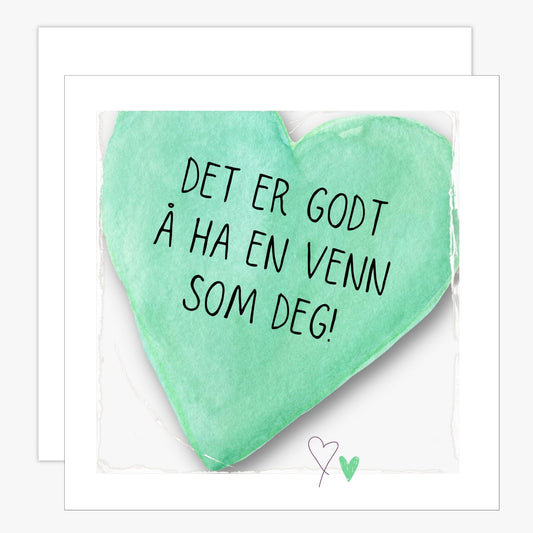 Kort med lysegrønt hjerte med tekst "Det er godt å ha en venn som deg".  Konvolutt er inkludert.