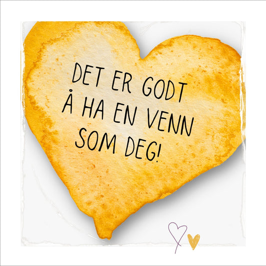 Plakat med lysegult hjerte og tekst "Det er godt å ha en venn som deg". Med hvit kant på 1,5 cm. 