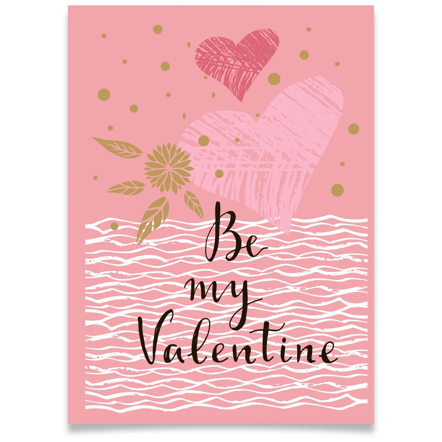 Kjærlighetskort med teksten Be my Valentine, håndtegnede hjerter, bølgende linjer og dekorative detaljer i rosa og gylne toner.