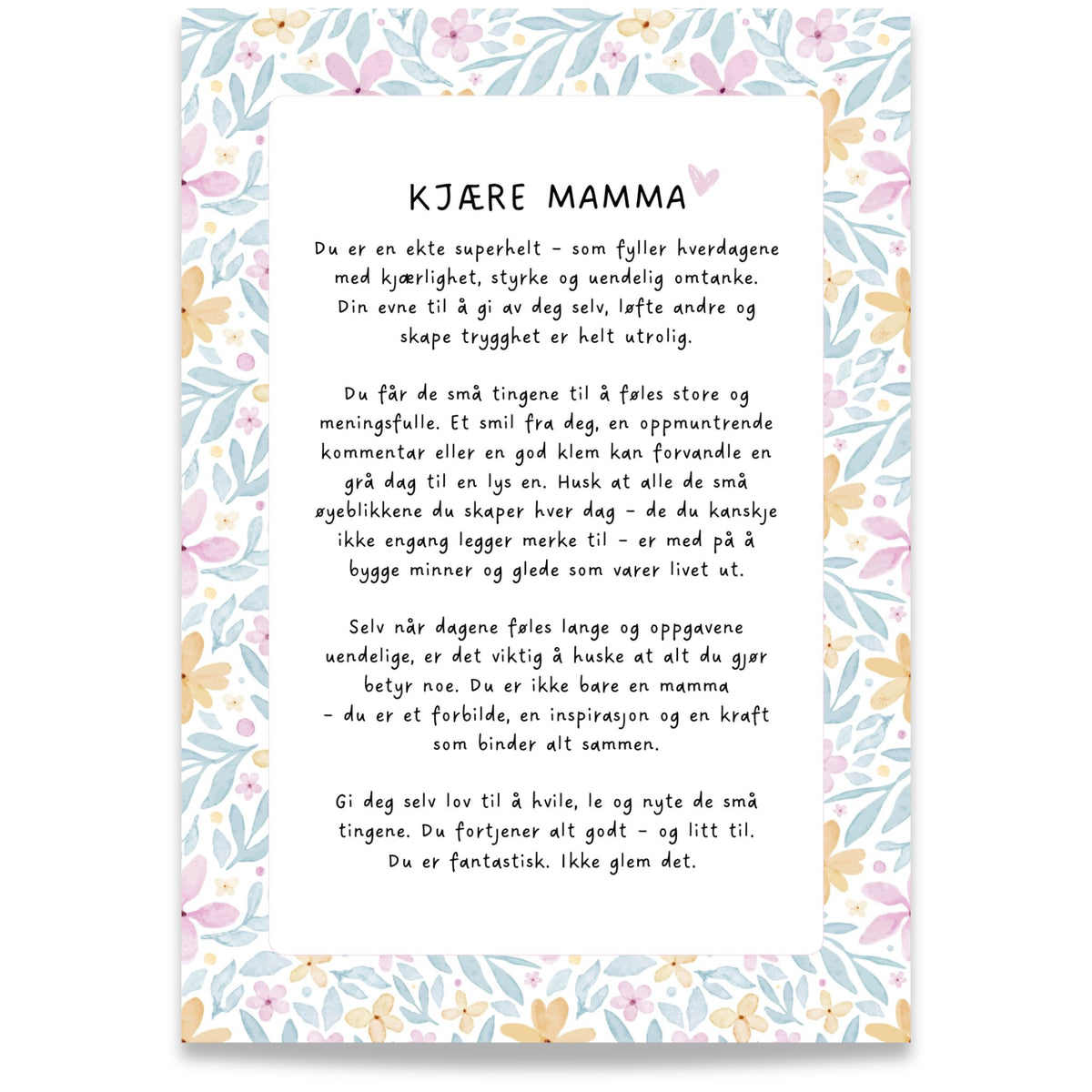Kjære mamma – gaveplakat med kjærlige ord, rosa og gule blomster og blågrønne blader