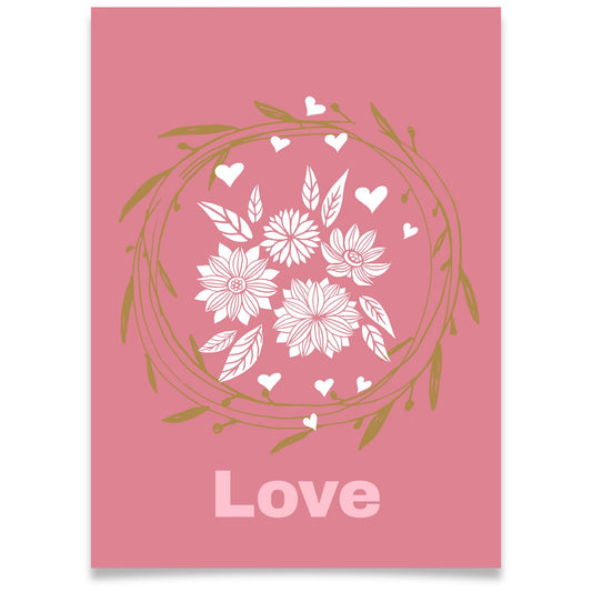 Kjærlighetskort med teksten Love, dekorativ blomsterkrans, blomster og små hjerter i hvitt og gylne toner på rosa bakgrunn.