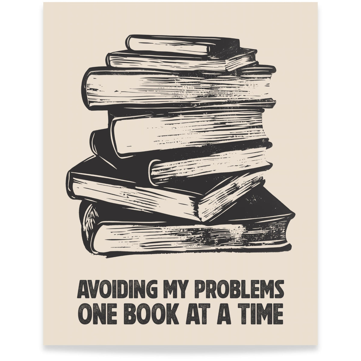 One Book at a Time kunstplakat med illustrasjon av bøker og humoristisk tekst. Format 40x50