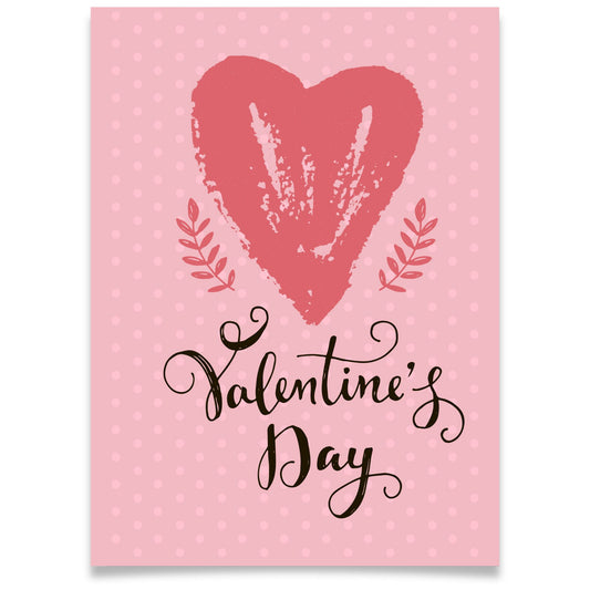 Kjærlighetskort med teksten Valentine’s Day, stort håndmalt hjerte og rosa prikket bakgrunn med botaniske detaljer.