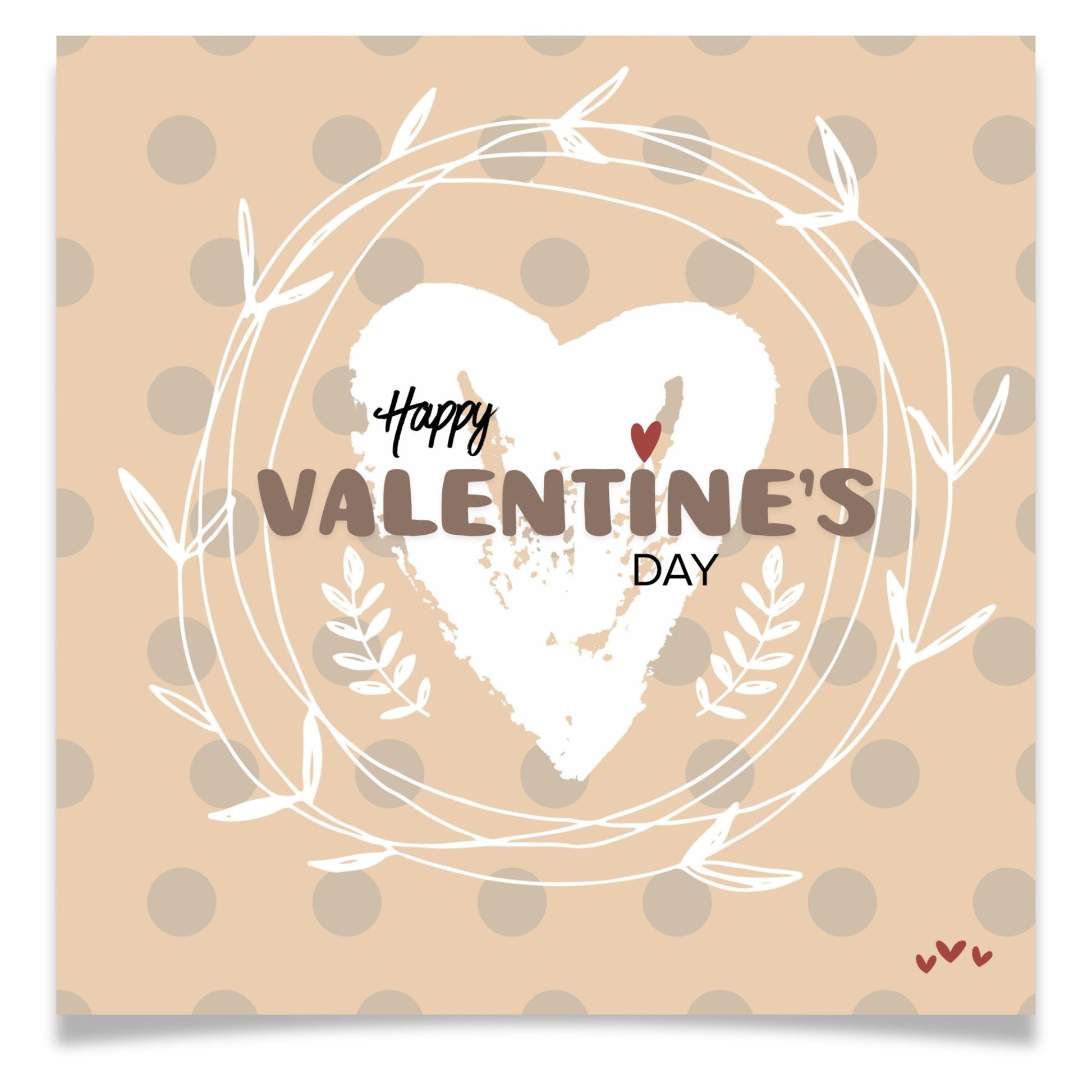 Valentineskort med teksten Happy Valentine’s Day, håndmalt hjerte og dekorativ krans i myke beige og naturtoner.